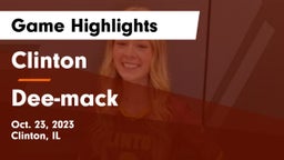 Clinton  vs Dee-mack Game Highlights - Oct. 23, 2023