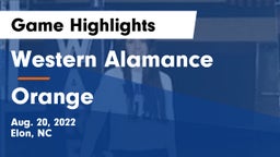 Western Alamance  vs Orange  Game Highlights - Aug. 20, 2022