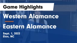 Western Alamance  vs Eastern Alamance  Game Highlights - Sept. 1, 2022