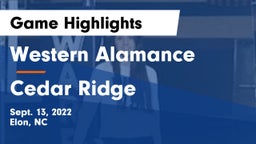 Western Alamance  vs Cedar Ridge  Game Highlights - Sept. 13, 2022
