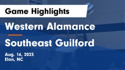 Western Alamance  vs Southeast Guilford  Game Highlights - Aug. 16, 2023