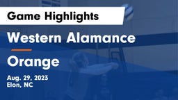 Western Alamance  vs Orange  Game Highlights - Aug. 29, 2023