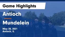 Antioch  vs Mundelein  Game Highlights - May 28, 2021