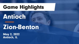 Antioch  vs Zion-Benton  Game Highlights - May 2, 2022