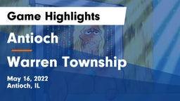 Antioch  vs Warren Township  Game Highlights - May 16, 2022