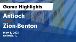 Antioch  vs Zion-Benton  Game Highlights - May 3, 2023