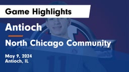 Antioch  vs North Chicago Community  Game Highlights - May 9, 2024