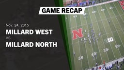 Recap: Millard West  vs. Millard North  2015