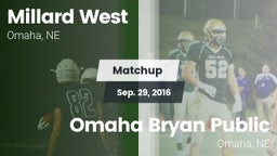 Matchup: Millard West vs. Omaha Bryan Public  2016