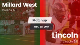 Matchup: Millard West vs. Lincoln  2017