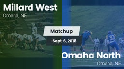 Matchup: Millard West vs. Omaha North  2018