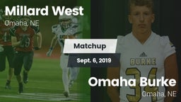 Matchup: Millard West vs. Omaha Burke  2019