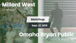 Matchup: Millard West vs. Omaha Bryan Public  2019