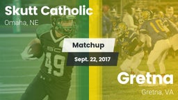 Matchup: Skutt Catholic vs. Gretna  2017