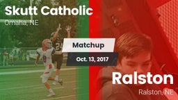 Matchup: Skutt Catholic vs. Ralston  2017