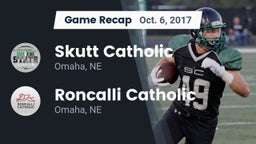 Recap: Skutt Catholic  vs. Roncalli Catholic  2017