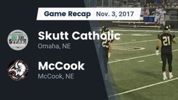 Recap: Skutt Catholic  vs. McCook  2017