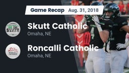 Recap: Skutt Catholic  vs. Roncalli Catholic  2018