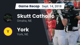Recap: Skutt Catholic  vs. York  2018