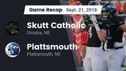 Recap: Skutt Catholic  vs. Plattsmouth  2018