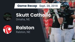 Recap: Skutt Catholic  vs. Ralston  2018