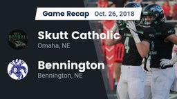 Recap: Skutt Catholic  vs. Bennington  2018