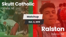 Matchup: Skutt Catholic vs. Ralston  2019