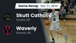 Recap: Skutt Catholic  vs. Waverly  2019