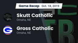 Recap: Skutt Catholic  vs. Gross Catholic  2019