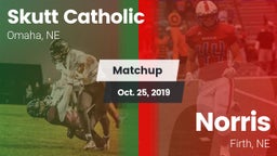 Matchup: Skutt Catholic vs. Norris  2019