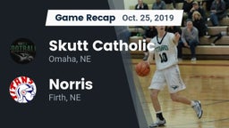 Recap: Skutt Catholic  vs. Norris  2019