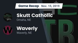 Recap: Skutt Catholic  vs. Waverly  2019
