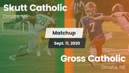 Matchup: Skutt Catholic vs. Gross Catholic  2020