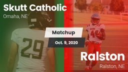 Matchup: Skutt Catholic vs. Ralston  2020