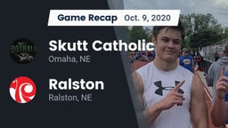 Recap: Skutt Catholic  vs. Ralston  2020