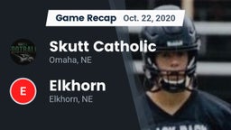 Recap: Skutt Catholic  vs. Elkhorn  2020