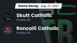 Recap: Skutt Catholic  vs. Roncalli Catholic  2021