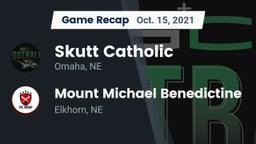 Recap: Skutt Catholic  vs. Mount Michael Benedictine 2021