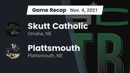 Recap: Skutt Catholic  vs. Plattsmouth  2021