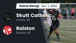 Recap: Skutt Catholic  vs. Ralston  2022