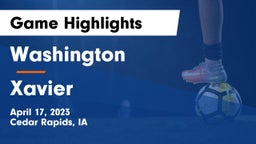 Washington  vs Xavier Game Highlights - April 17, 2023