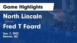 North Lincoln  vs Fred T Foard Game Highlights - Jan. 7, 2022