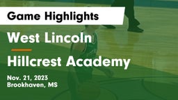 West Lincoln  vs Hillcrest Academy Game Highlights - Nov. 21, 2023