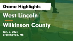 West Lincoln  vs Wilkinson County  Game Highlights - Jan. 9, 2024