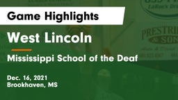 West Lincoln  vs Mississippi School of the Deaf Game Highlights - Dec. 16, 2021