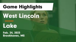 West Lincoln  vs Lake  Game Highlights - Feb. 24, 2023