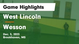 West Lincoln  vs Wesson  Game Highlights - Dec. 5, 2023