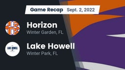 Recap: Horizon  vs. Lake Howell  2022