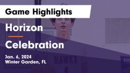 Horizon  vs Celebration  Game Highlights - Jan. 6, 2024