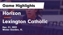 Horizon  vs Lexington Catholic  Game Highlights - Dec. 31, 2022